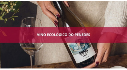 Vino Ecológico DO Penedès 